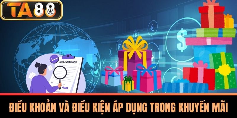 Điều Khoản Và Điều Kiện TA88 - Chơi An Toàn Và Hiệu Quả 3 Điều Khoản Và Điều Kiện Áp Dụng Trong Khuyến Mãi