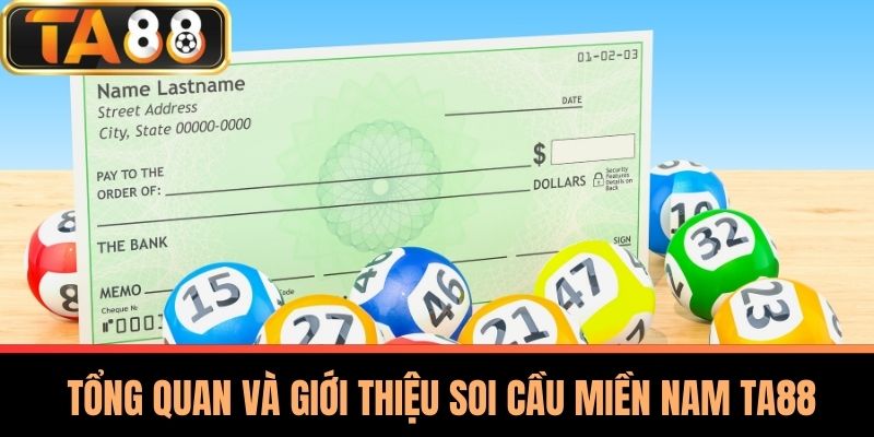 Soi Cầu Miền Nam TA88 - Tổng Quan và Phương Pháp Hiệu Quả 2 Tổng Quan Và Giới Thiệu Soi Cầu Miền Nam TA88