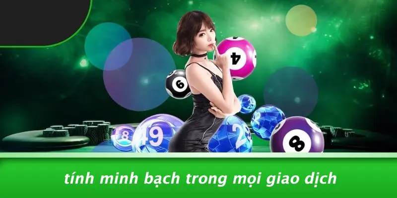 Tính Minh Bạch Trong Mọi Giao Dịch